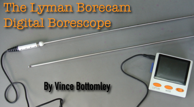 The New Lyman Borecam Digital Borescope