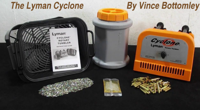 The Lyman Cyclone Rotary Tumbler – from Hannam’s Reloading by Vince Bottomley